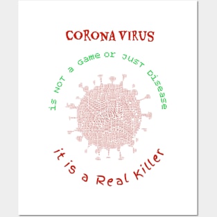 Corona is not a game or just disease it is a Real Killer Posters and Art